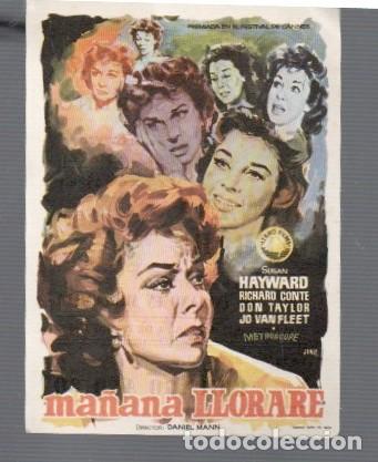 Cine: FOLLETO DE MANO TITULO MA&Ntilde;ANA LLORAR&Eacute; CON SUSAN HAYWARD SALA MONTERROSA EL A&Ntilde;O 1960