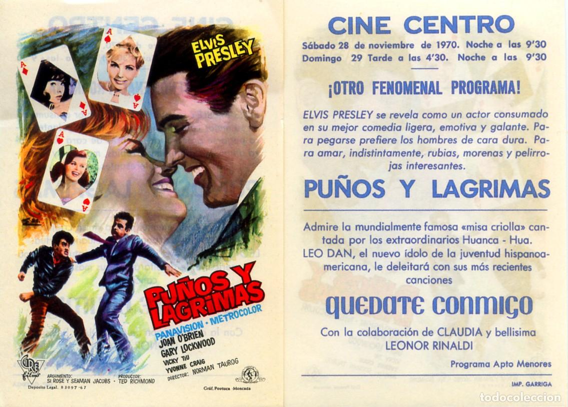 Cine: FOLLETO DE MANO ORIGINAL PU&Ntilde;OS Y LAGRIMAS ELVIS PRESLEY CINE CENTRO 1970 HUESCA ARAG&Oacute;N