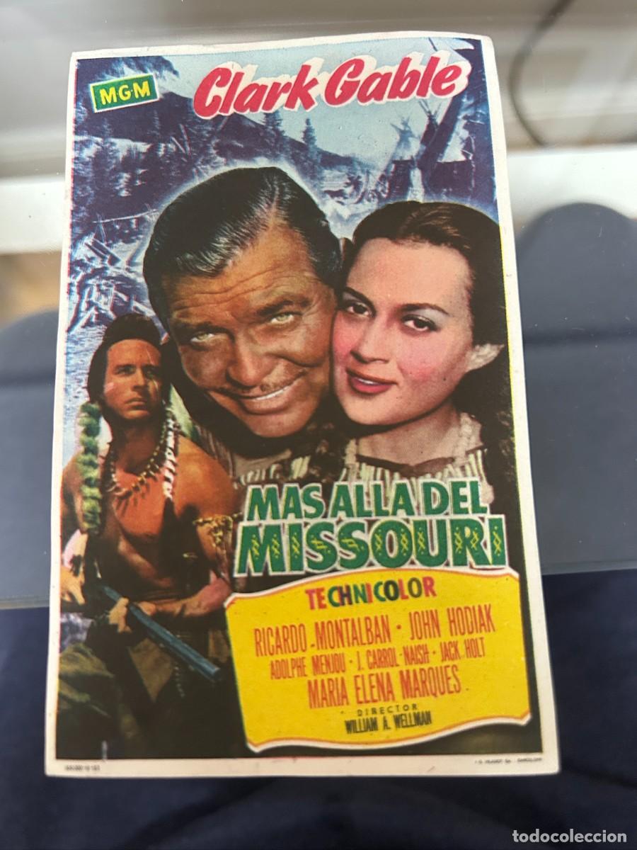  Foglietti di film di film antichi di cinema: &ordm;1031 MAS ALLA DEL MISSOURI CLARK GABLE SIN PUBLICIDAD BUEN ESTADO