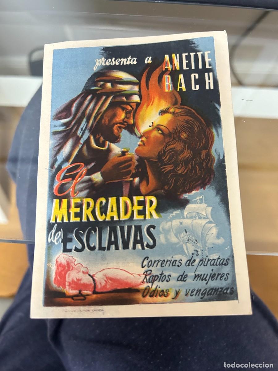  Foglietti di film di film antichi di cinema: &ordm;1057 MERCADER DE ESCLAVAS FRONTON CINEMA ZARAGOZA CON PUBLICIDAD BUEN ESTADO