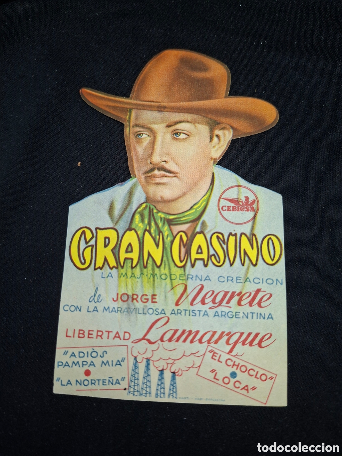 Cine: LUIS BU&Ntilde;UEL. CINE, GRAN CASINO, con Jorge Negrete, Libertad Lamarque (a.1947) troquelado. CITC1