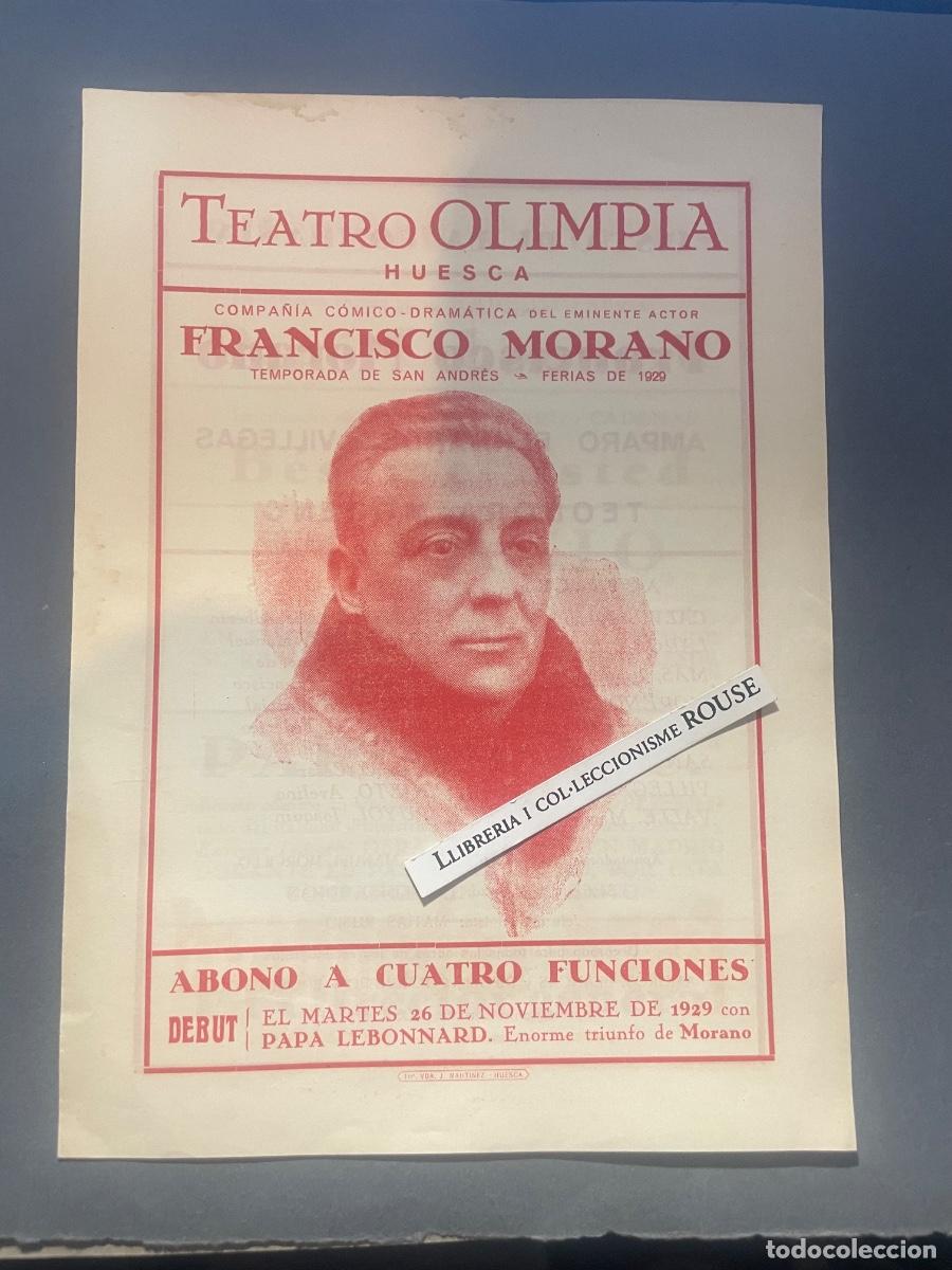 Cine: TEATRO - TEATRO OLIMPIA HUESCA - PROGRAMA COMPA&Ntilde;IA COMICO-DRAMATICA DE FRANCISCO MORANO 1929