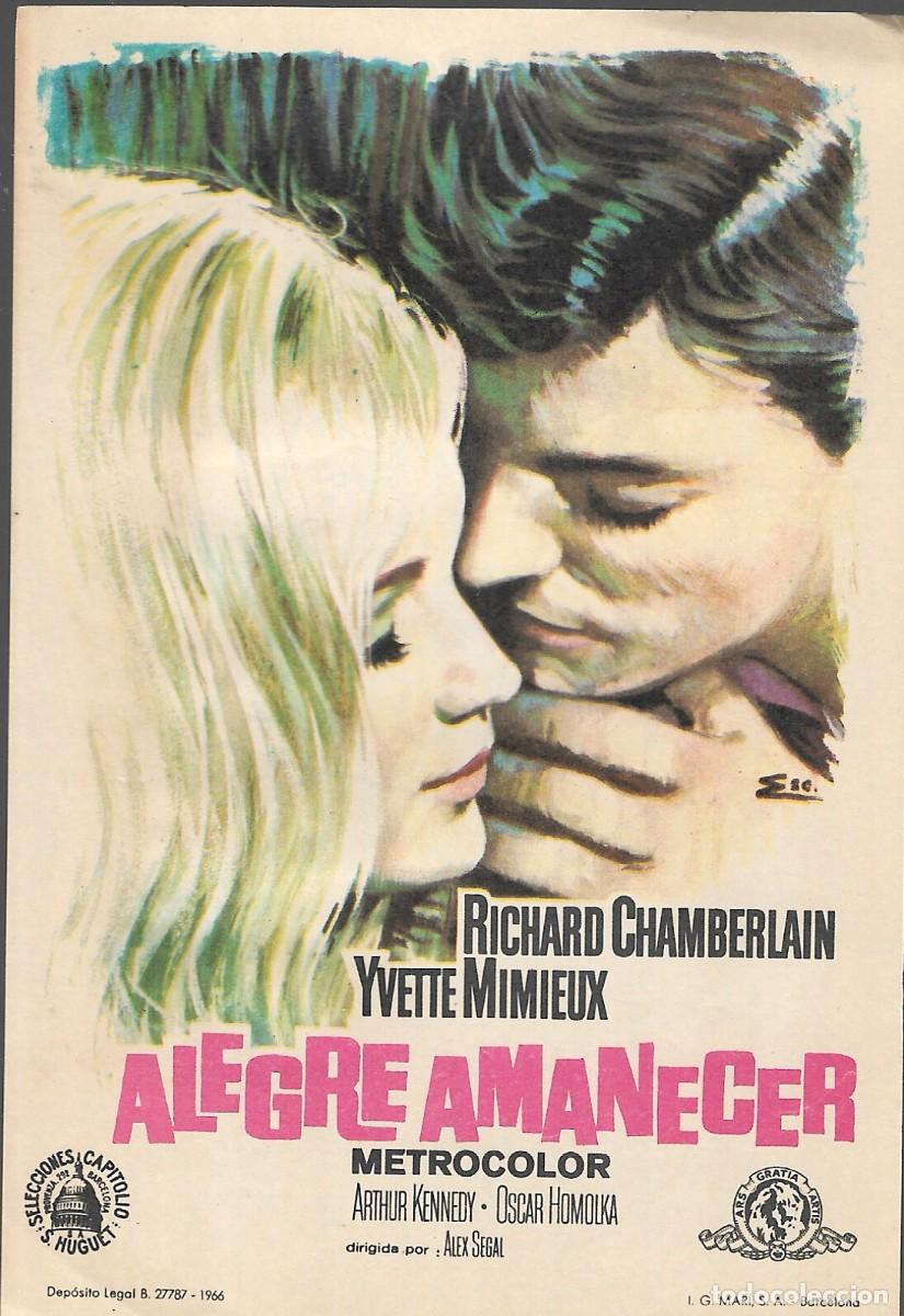Cine: PROGRAMA DE CINE - ALEGRE AMANECER - RICHARD CHAMBERLAIN, YVETTE MIMIEUX - 1965 - SIN PUBLICIDAD.