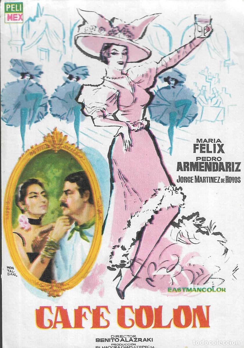 Cine: PROGRAMA DE CINE - CAF&Eacute; COL&Oacute;N - MAR&Iacute;A F&Eacute;LIX, PEDRO ARMEND&Aacute;RIZ - 1961 - MONTALB&Aacute;N - SIN PUBLICIDAD.