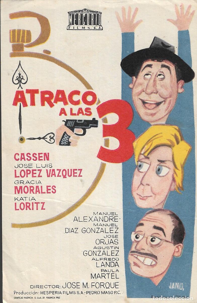 Cine: PROGRAMA DE CINE - ATRACO A LAS 3 - GRACITA MORALES, JOS&Eacute; LUIS L&Oacute;PEZ V&Aacute;ZQUEZ - 1962 - JANO - S/P.