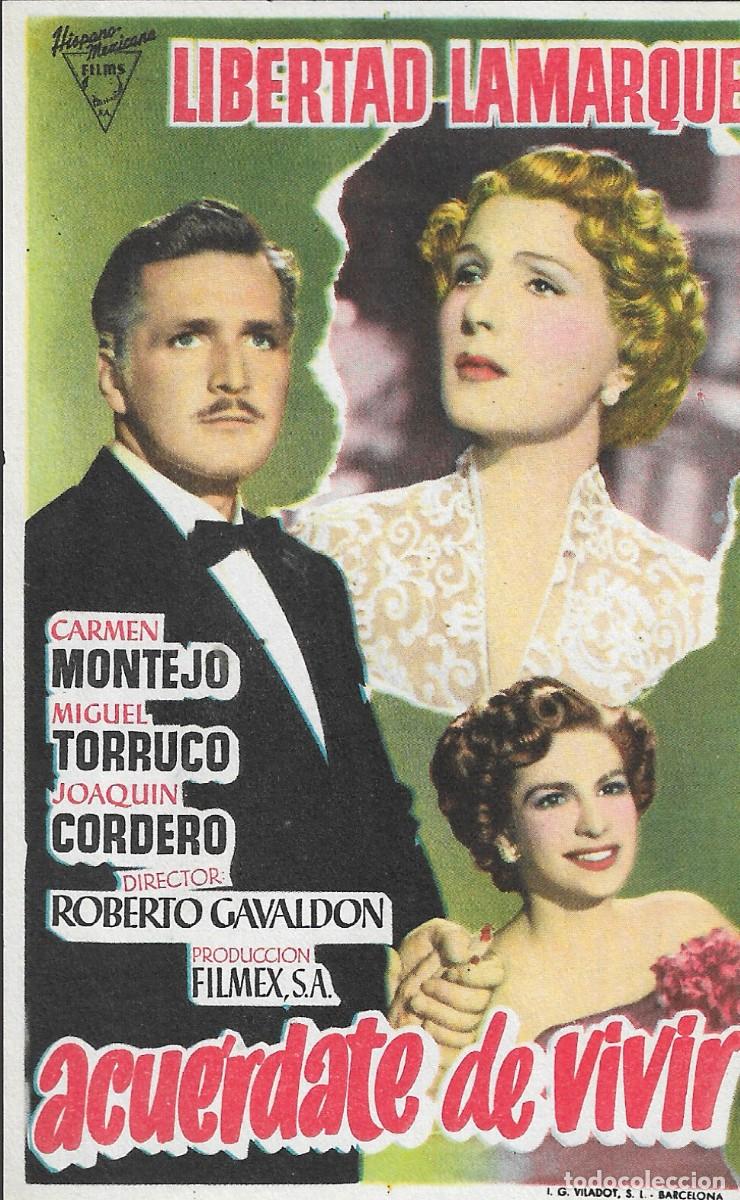 Cine: PROGRAMA DE CINE - ACU&Eacute;RDATE DE VIVIR - LIBERTAD LAMARQUE - 1953 - SIN PUBLICIDAD.