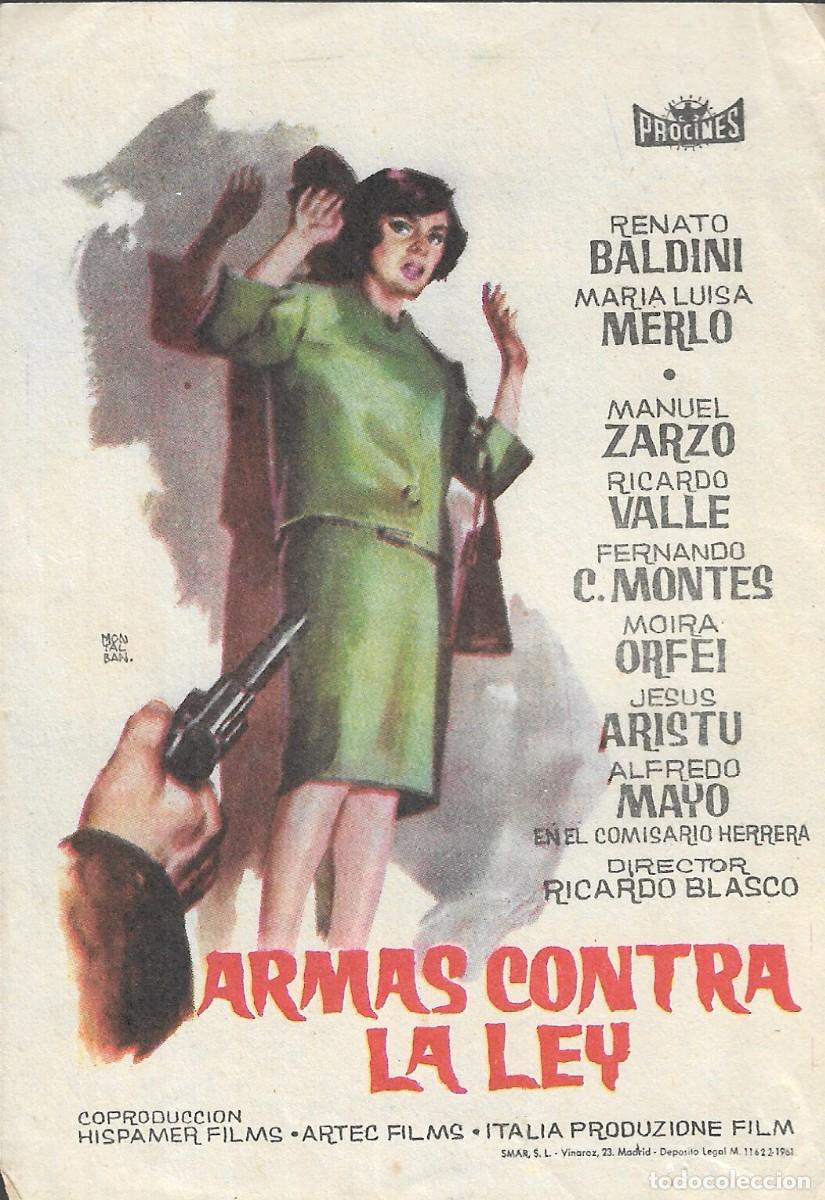 Cine: PROGRAMA DE CINE - ARMAS CONTRA LA LEY - MARIA LUISA MERLO, RENATO BALDINI - 1961 - MONTALB&Aacute;N - S/P