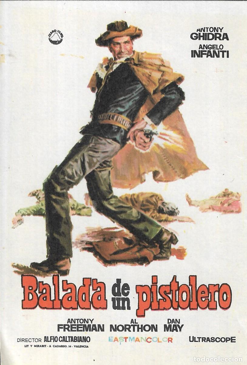 Cine: PROGRAMA DE CINE - BALADA DE UN PISTOLERO - ANTHONY GHIDRA, ANGELO INFANTI - 1967 - SIN PUBLICIDAD.