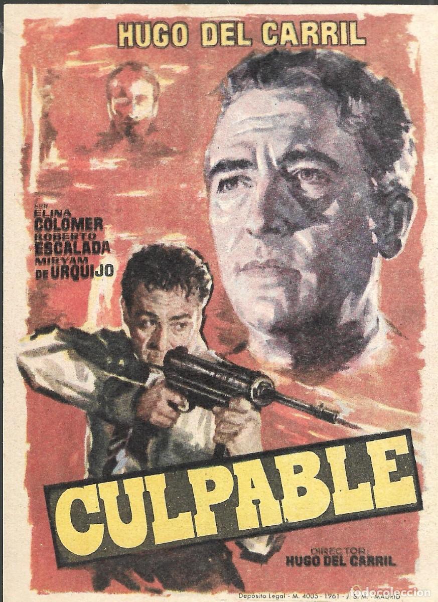 Cine: PROGRAMA DE CINE - CULPABLE - HUGO DEL CARRIL - 1961 - SIN PUBLICIDAD.