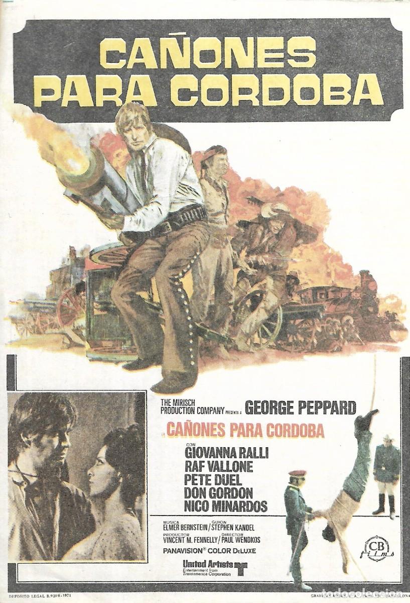 Cine: PROGRAMA DE CINE - CA&Ntilde;ONES PARA C&Oacute;RDOBA - GEORGE PEPPARD - 1970 - SIN PUBLICIDAD.