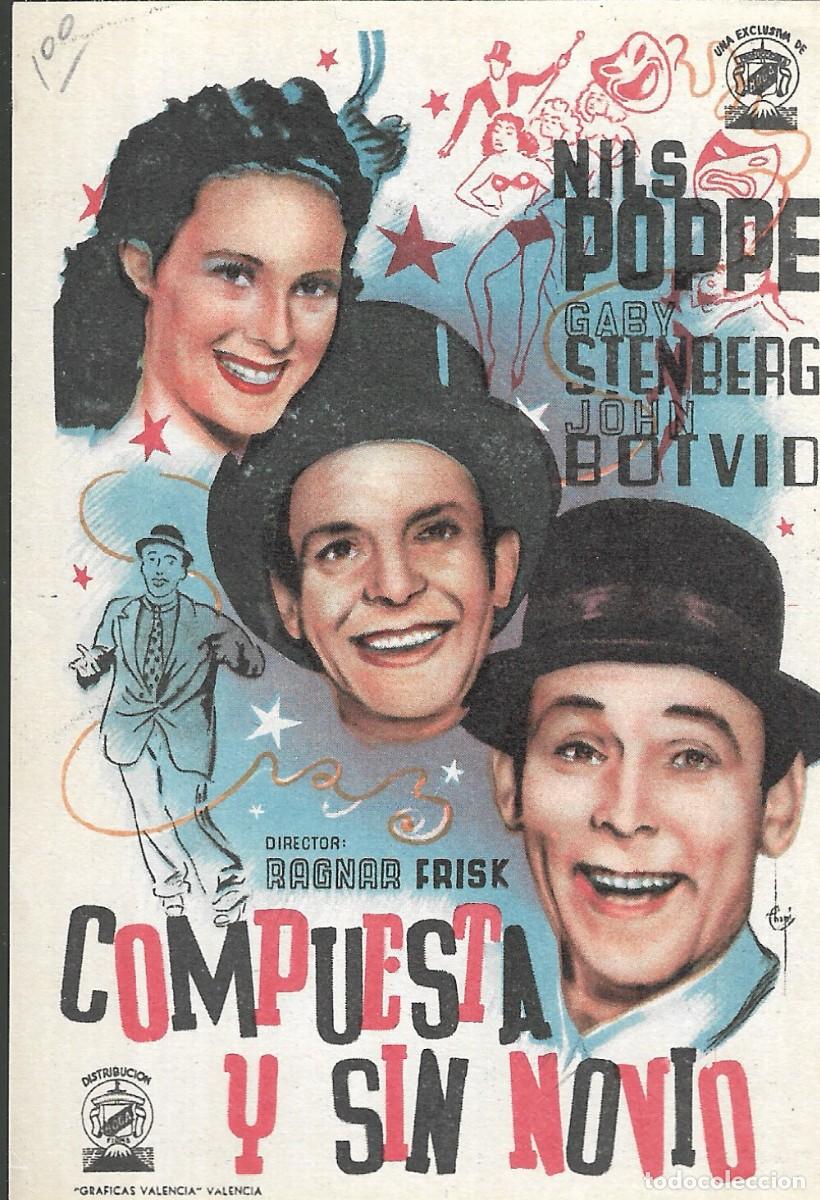 Cine: PROGRAMA DE CINE - COMPUESTA Y SIN NOVIO - NILS POPPE - 1943 - SIN PUBLICIDAD.