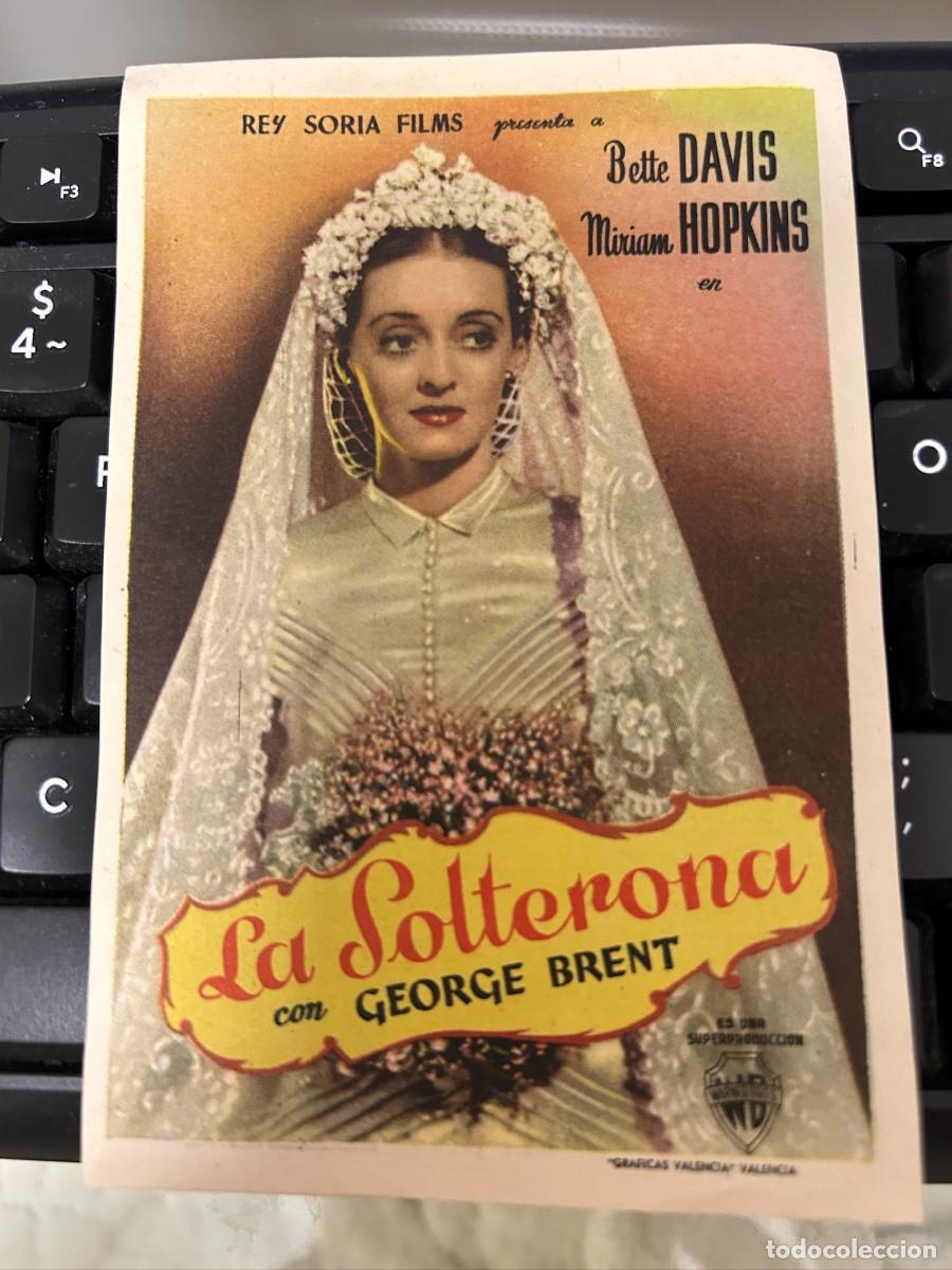 Cine: &ordm;1511 LA SOLTERONA CINE KURSAAL REUS CON PUBLICIDAD BUEN ESTADO BETTE DAVIS