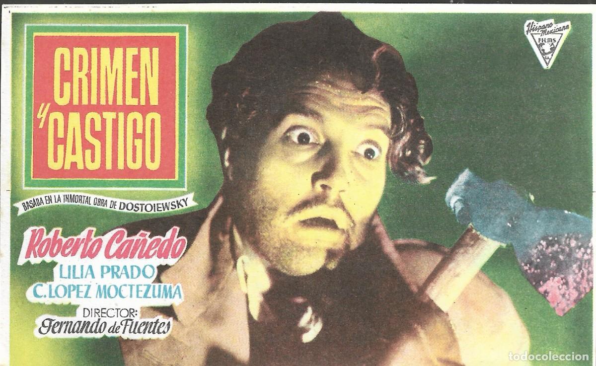 Cine: PROGRAMA DE CINE - CRIMEN Y CASTIGO - ROBERTO CA&Ntilde;EDO, LINA PRADO - 1951 - SIN PUBLICIDAD.