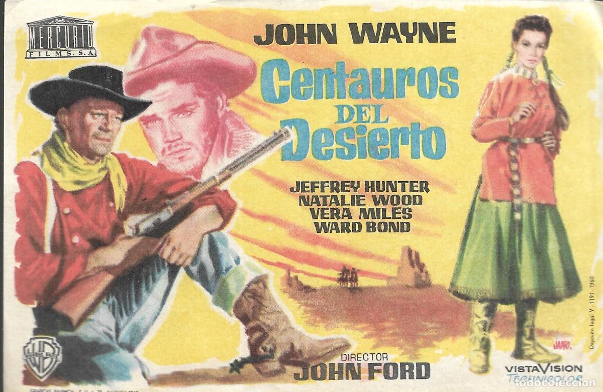 Cine: PROGRAMA DE CINE - CENTAUROS DEL DESIERTO - JOHN WAYNE, NATALIE WOOD - 1960 - JANO - SIN PUBLICIDAD.