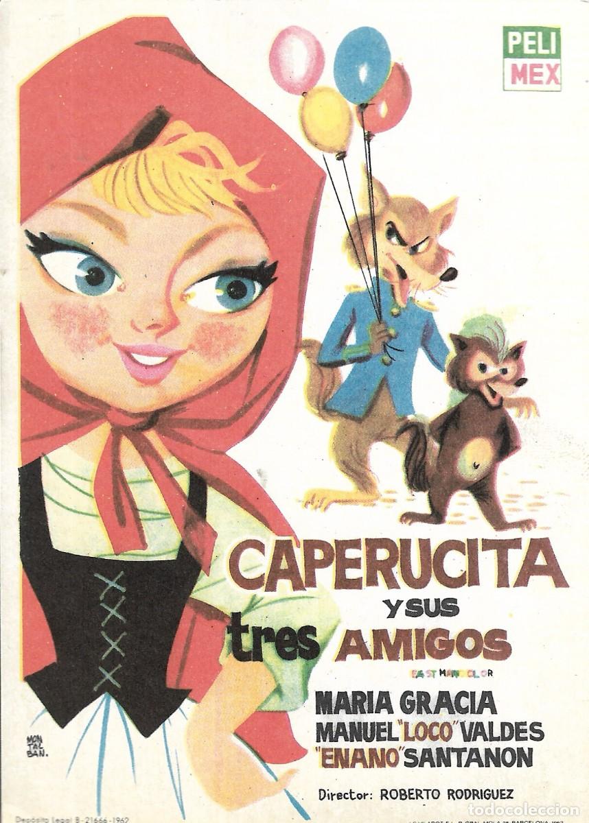Cine: PROGRAMA DE CINE - CAPERUCITA Y SUS AMIGOS - MARIA GRACIA - 1962 - MONTALB&Aacute;N - SIN PUBLICIDAD.