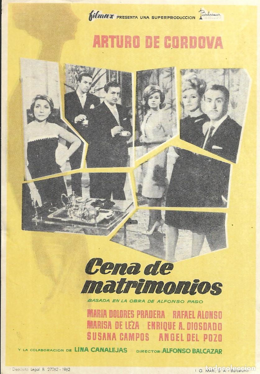 Cine: PROGRAMA DE CINE - CENA DE MATRIMONIOS - ARTURO DE C&Oacute;RDOVA, M&ordf; DOLORES PRADERA - 1962 - SIN PUBLICID