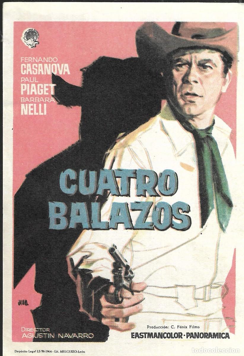 Cine: PROGRAMA DE CINE - CUATRO BALAZOS - FERNANDO CASANOVA - 1964 - JANO - SIN PUBLICIDAD.