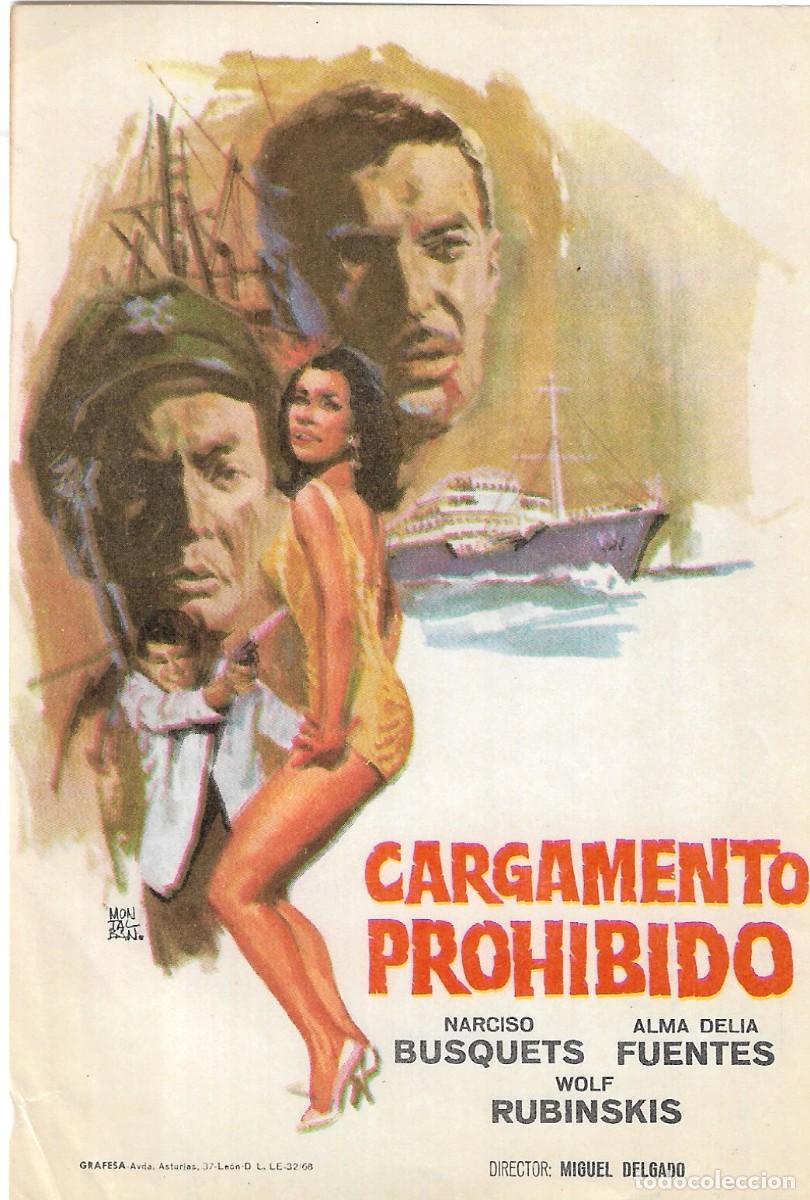 Cine: PROGRAMA DE CINE - CARGAMENTO PROHIBIDO - NARCISO BUSQUETS - 1968 - MONTALB&Aacute;N - SIN PUBLICIDAD.