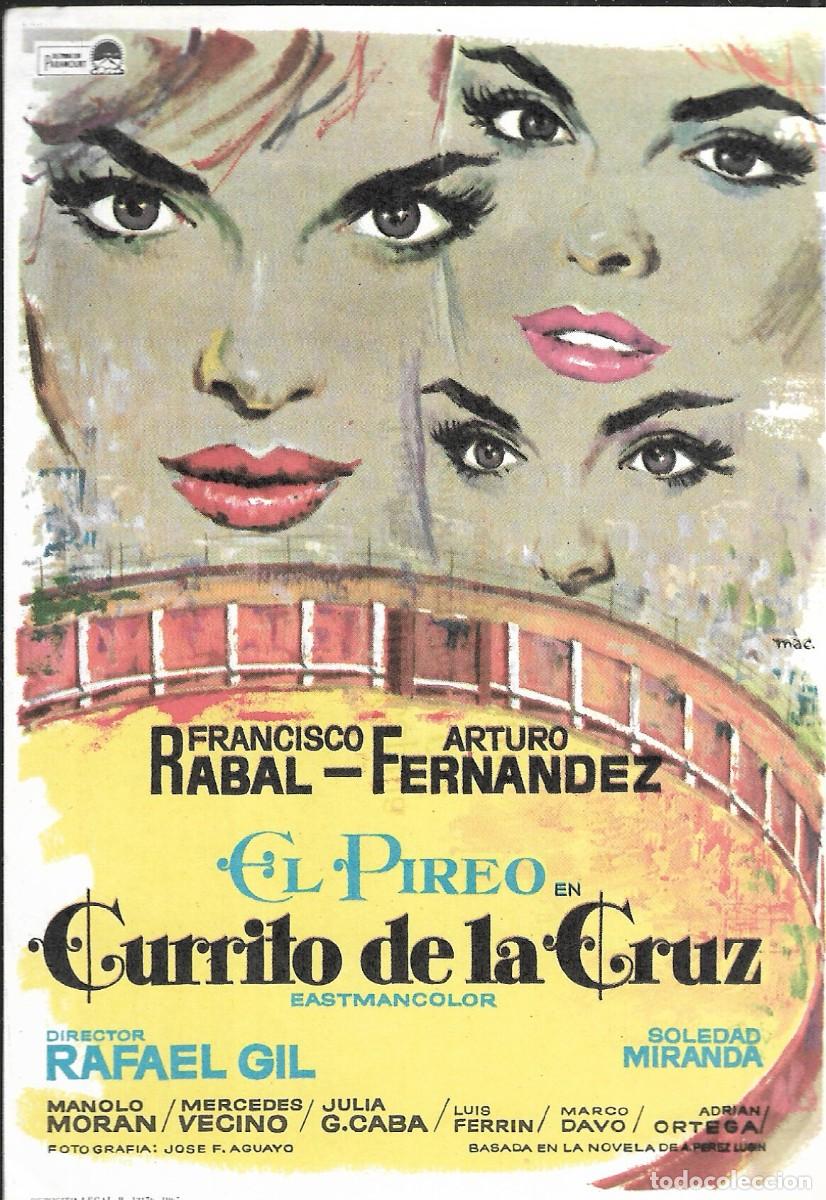 Cine: PROGRAMA DE CINE - CURRITO DE LA CRUZ - FRANCISCO RABAL, ARTURO FERN&Aacute;NDEZ - 1963 - SIN PUBLICIDAD.
