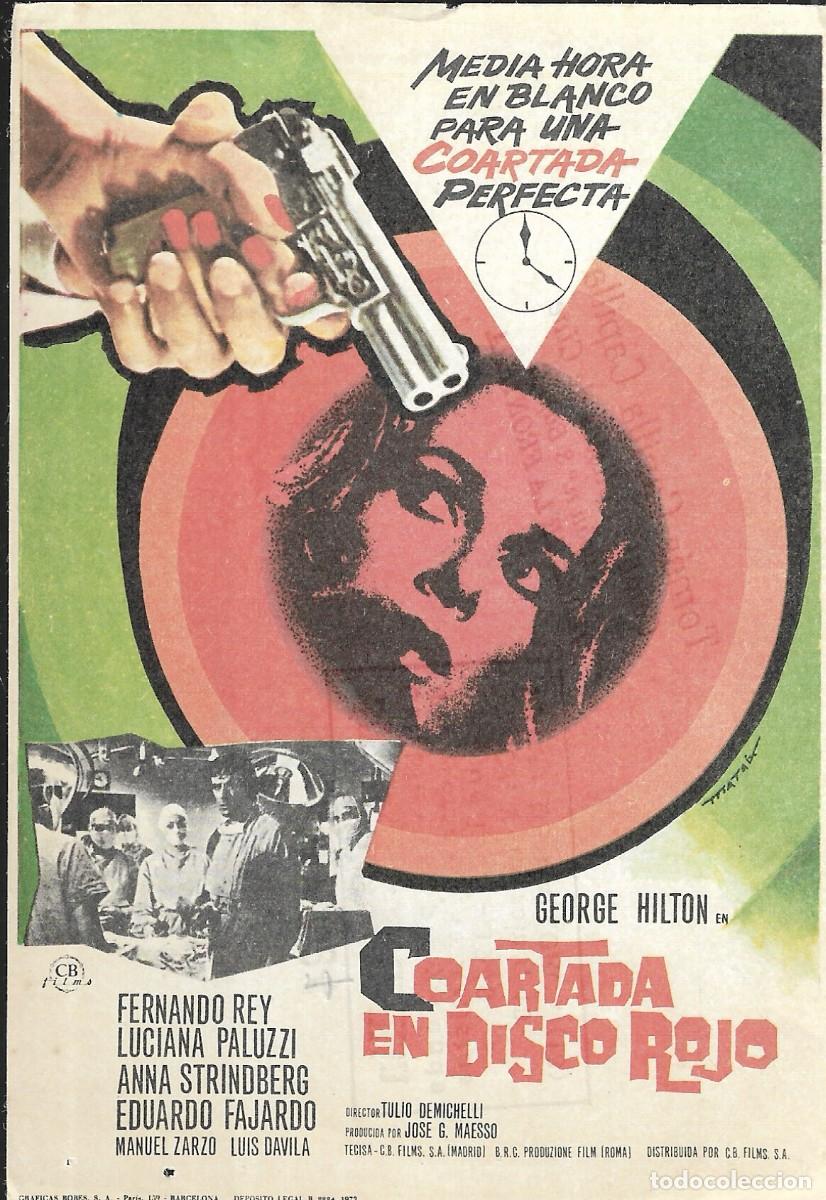 Cine: PROGRAMA DE CINE - COARTADA EN DISCO ROJO - FERNANDO REY, LUCIANA PALUZZI - 1972 - SIN PUBLICIDAD.