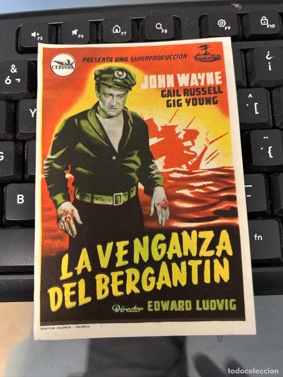Cine: &ordm;1607 LA VENGANZA DEL BERGANTIN JOHN WAYNE SALON NOVEDADES ORIHUELA CON PUBLICIDAD BUEN ESTADO