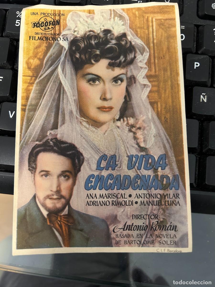 Cine: &ordm;1613 LA VIDA ENCADENADA TEATRO BARTRINA REUS CON PUBLICIDAD BUEN ESTADO