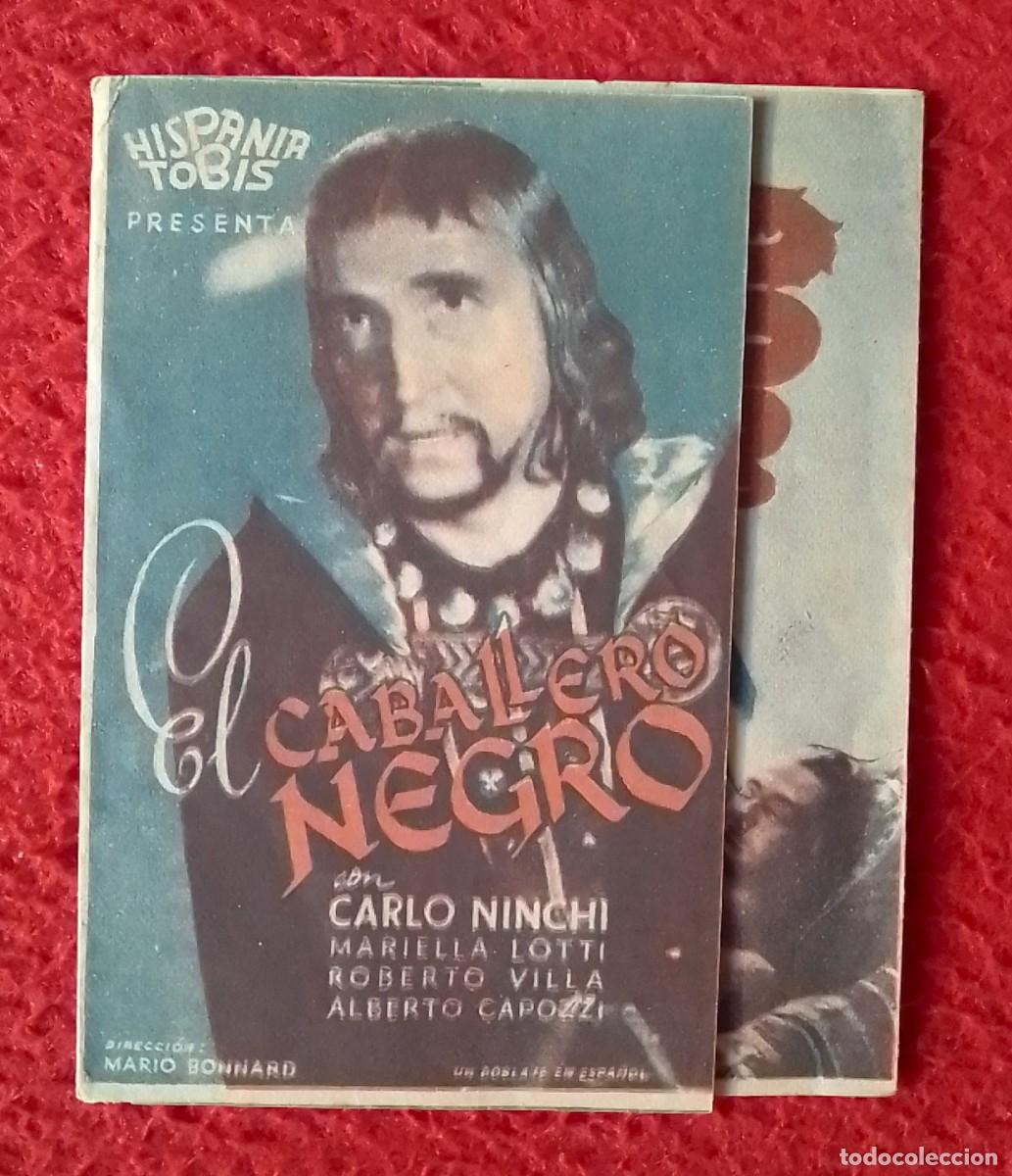 Cine: FOLLETO DE MANO PROGRAMA CINE FILM PEL&Iacute;CULA EL CABALLERO NEGRO HISPANIA TOBIS..RIALTO VALENCIA ?...