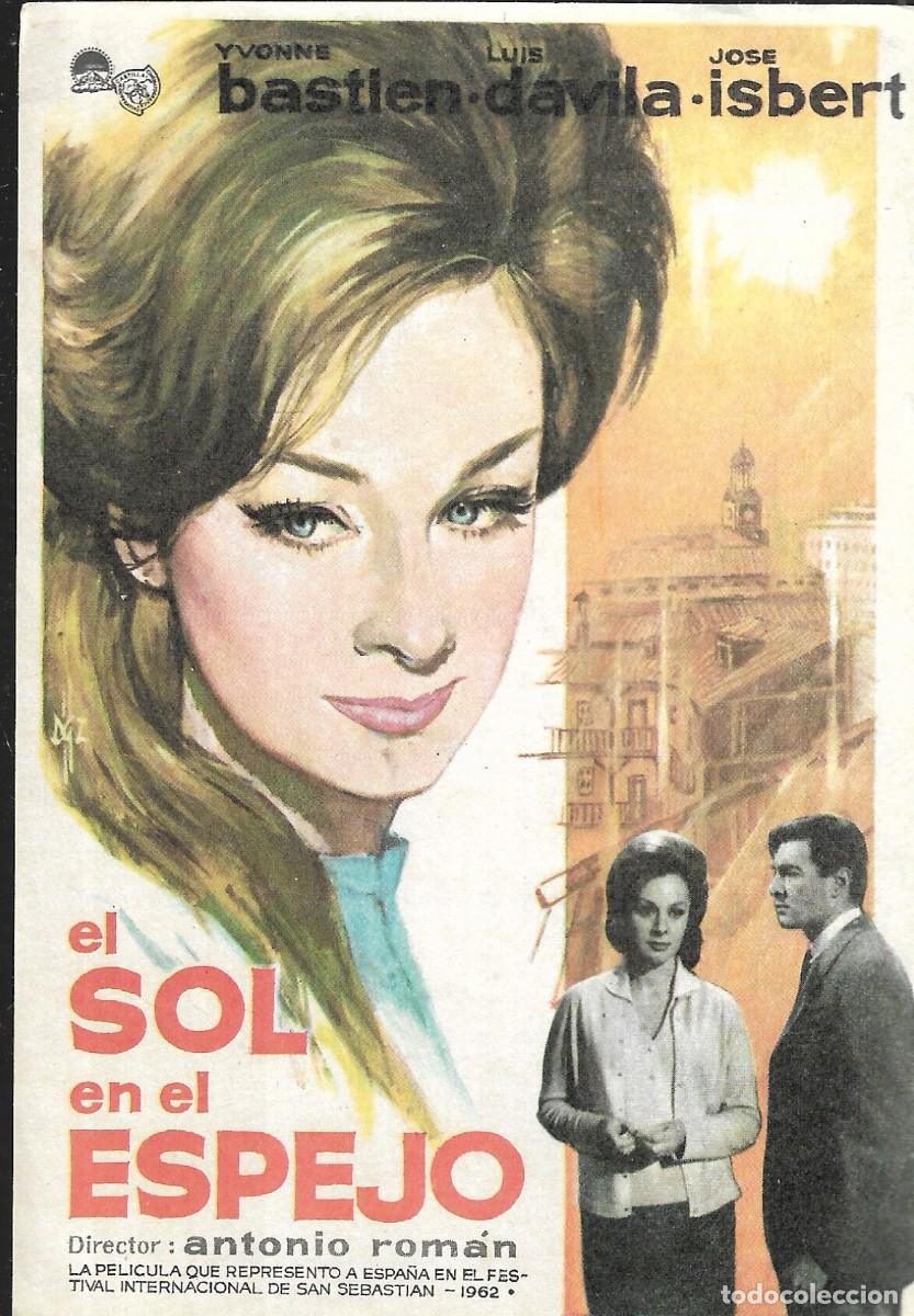 Cine: PROGRAMA DE CINE - EL SOL EN EL ESPEJO - YVONNE BASTIEN, JOS&Eacute; ISBERT - 1962 - SIN PUBLICIDAD.