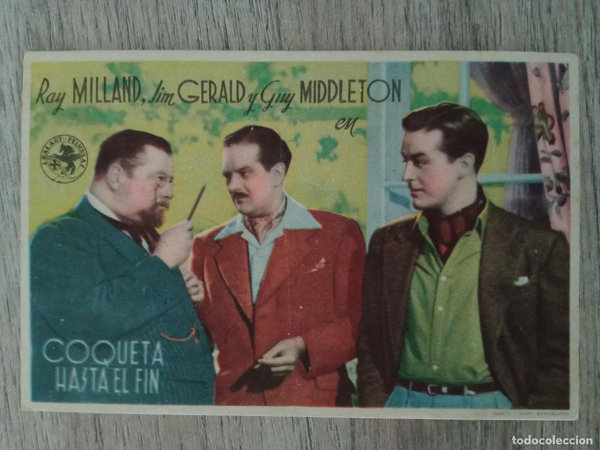 Cine: COQUETA HASTA EL FIN, RAY MILLAND, CINE COLISEUM, LA CAVA, TORTOSA, TARRAGONA