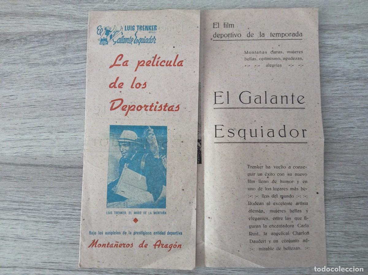 Cine: EL GALANTE ESQUIADOR (Liebesbriefe aus dem Engadin), LUIS TRENKER, CINEMA GOYA, ZARAGOZA