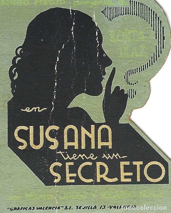 Cine: VC268 SUSANA TIENE UN SECRETO-FOLLETO DE MANO-SENCILLO-CARTON-6,5 X 5 CM.