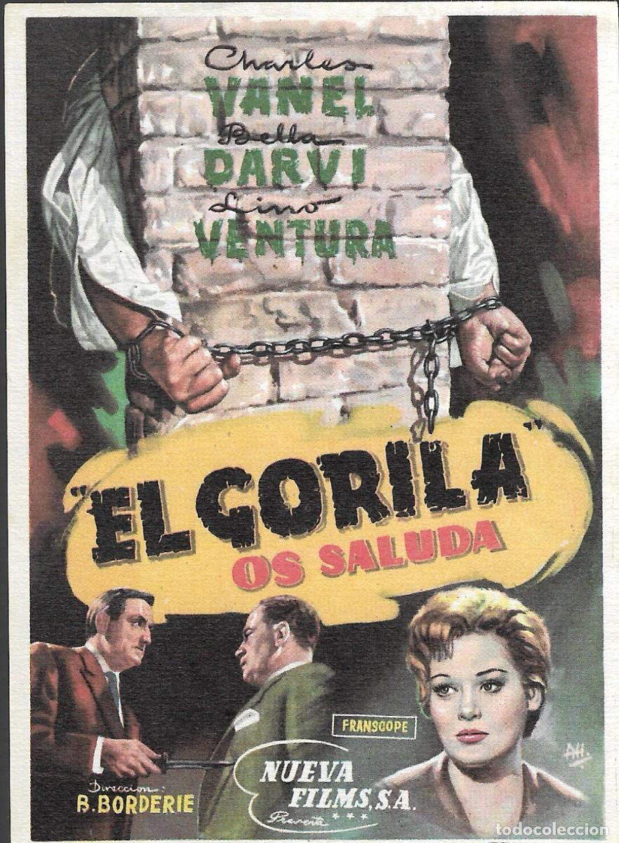 Cine: PROGRAMA DE CINE - EL GORILA OS SALUDA - LINO VENTURA - 1958 - AH - SIN PUBLICIDAD.