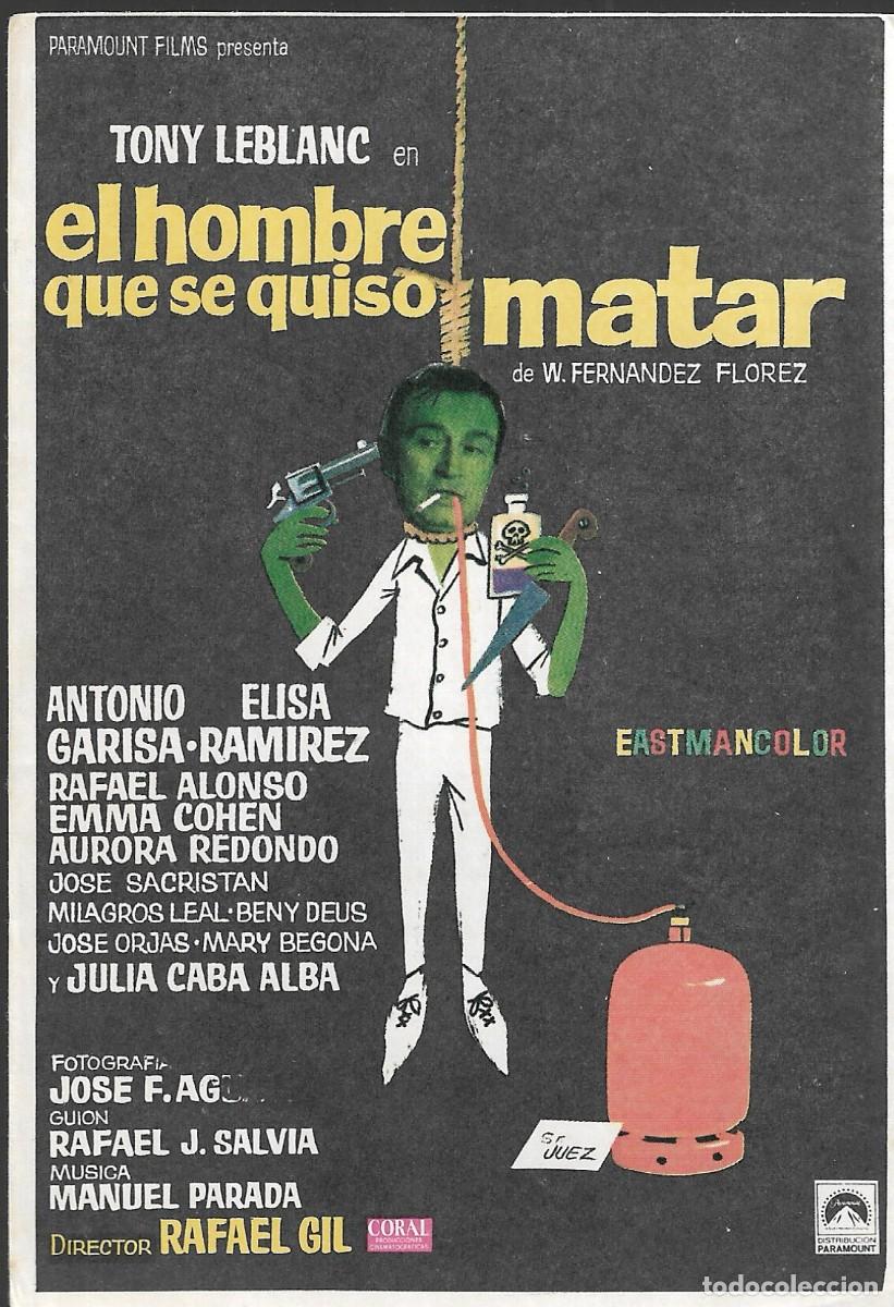 Cine: PROGRAMA DE CINE - EL HOMBRE QUE SE QUISO MATAR - TONY LEBLANC, ANTONIO GARISA - 1970 - S/P