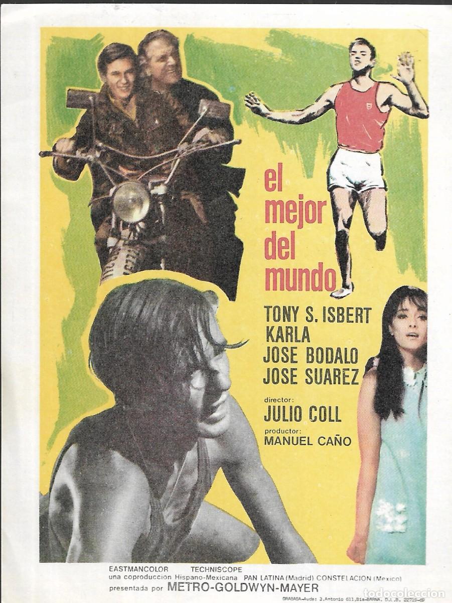 Cine: PROGRAMA DE CINE - EL MEJOR DEL MUNDO - TONY ISBERT, JOS&Eacute; B&Oacute;DALO - 1969 - SIN PUBLICIDAD.