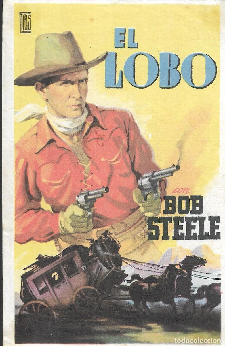 Cine: PROGRAMA DE CINE - EL LOBO - BOB STEELE - 1932 - SIN PUBLICIDAD.