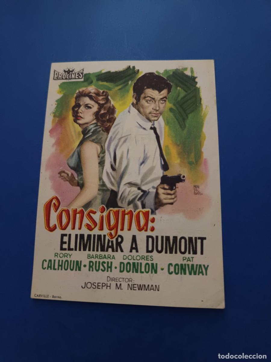 Cine: PROGRAMA DE CINE CONSIGNA ELIMINAR A DUMONT RORY CALHOUN