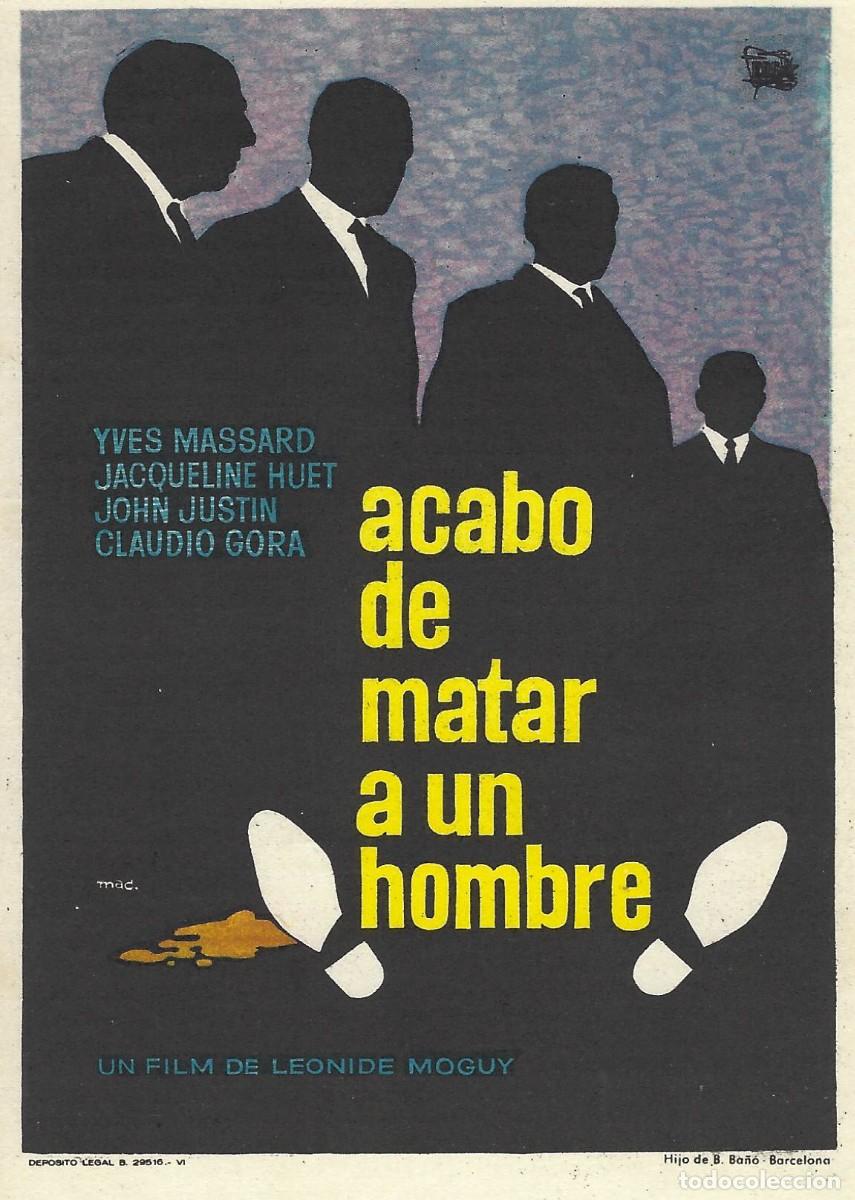 Cine: VC271 ACABO DE MATAR A UN HOMBRE-FOLLETO DE MANO-SENCILLO-14 X 10 CM.