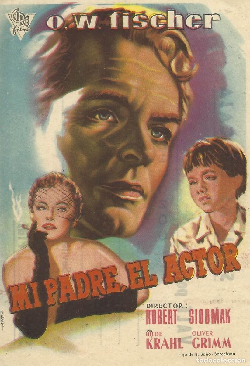 Cine: VC280 MI PADRE EL ACTOR-FOLLETO DE MANO-SENCILLO-12 X 8,5 CM.