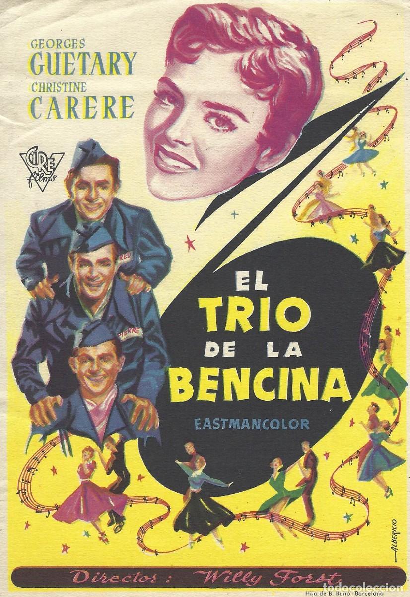Cine: VC295 EL TRIO DE LA BENCINA-FOLLETO DE MANO-SENCILLO-14 X 10 CM.