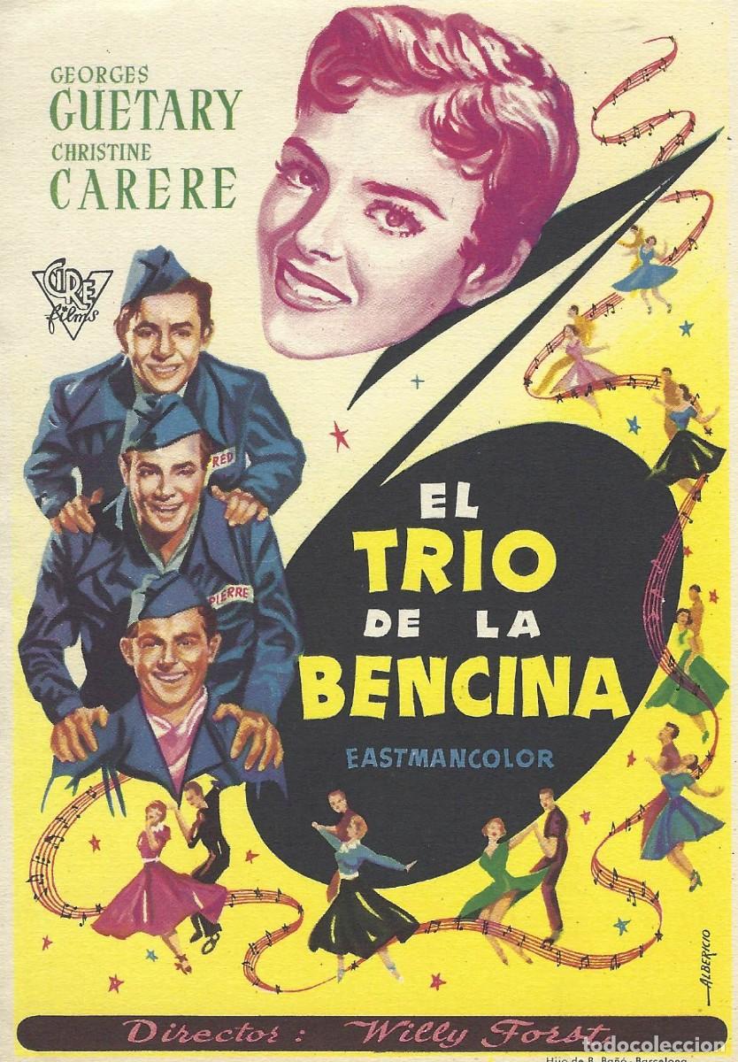 Cine: VC300 EL TRIO DE LA BENCINA-FOLLETO DE MANO-SENCILLO-14 X 10 CM.