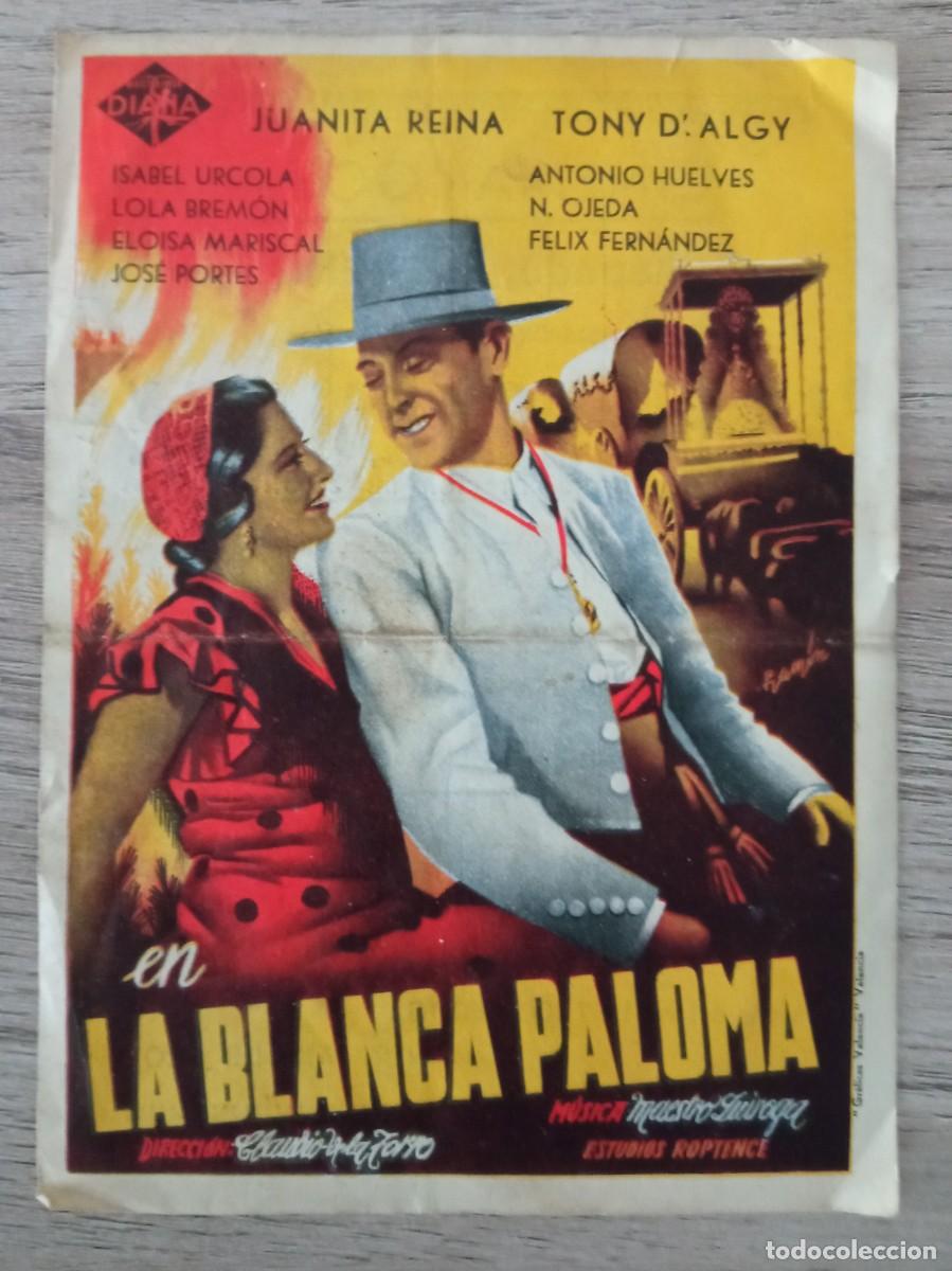 Cine: LA BLANCA PALOMA, JUANITA REINA, CINEMA GOYA, ZARAGOZA