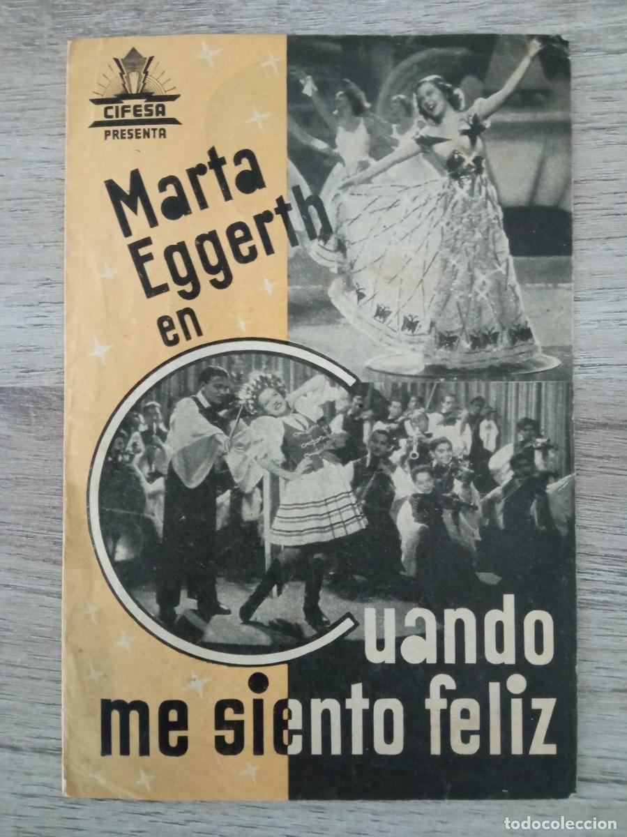 Cine: CUANDO ME SIENTO FELIZ, MARTA EGGETH, GRAN CINE IDEL Y CASINO LA ALIANZA, 1939