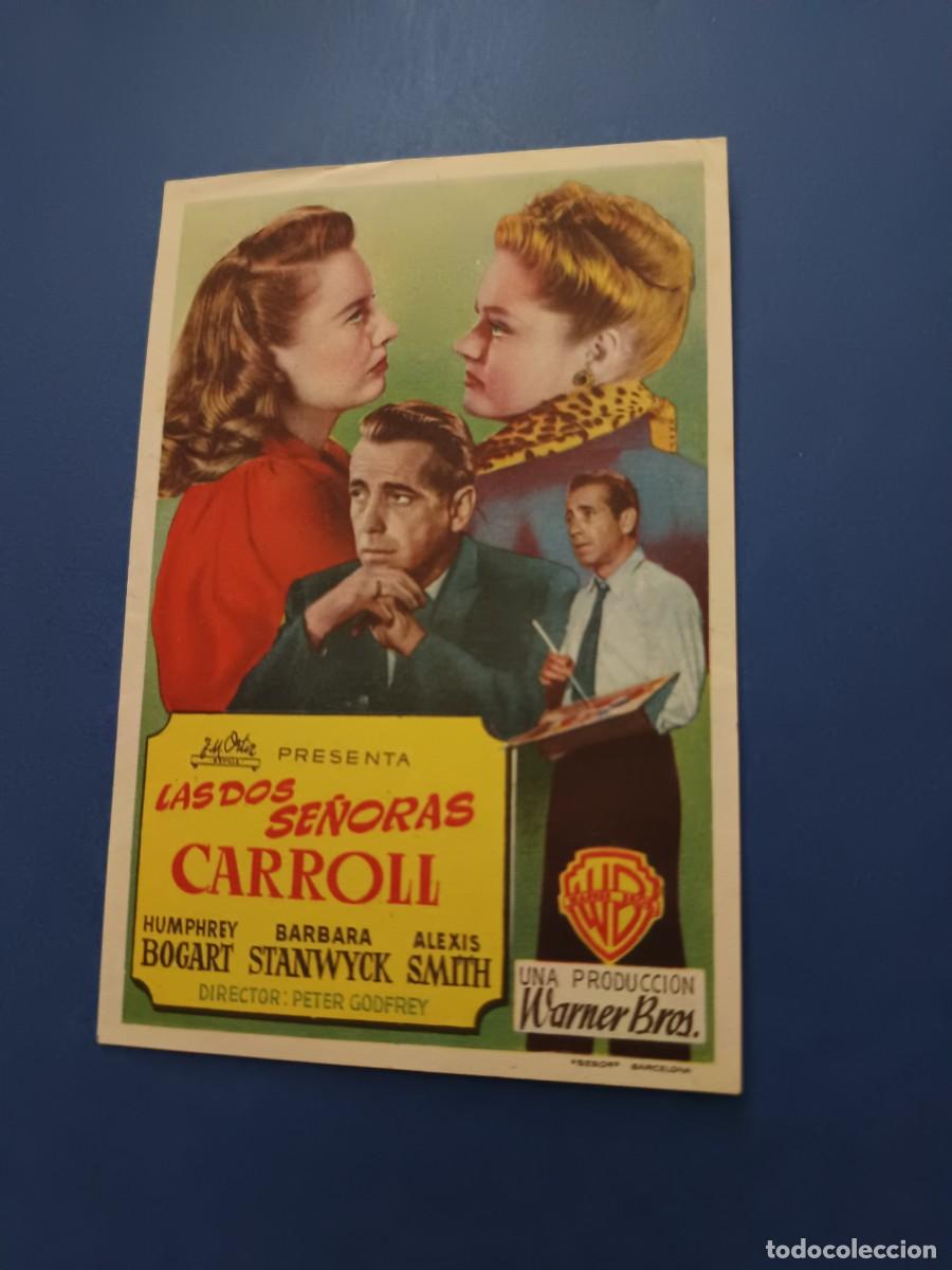 Cine: PROGRAMA DE CINE LAS DOS SE&Ntilde;ORAS CARROLL HUMPHREY BOGART