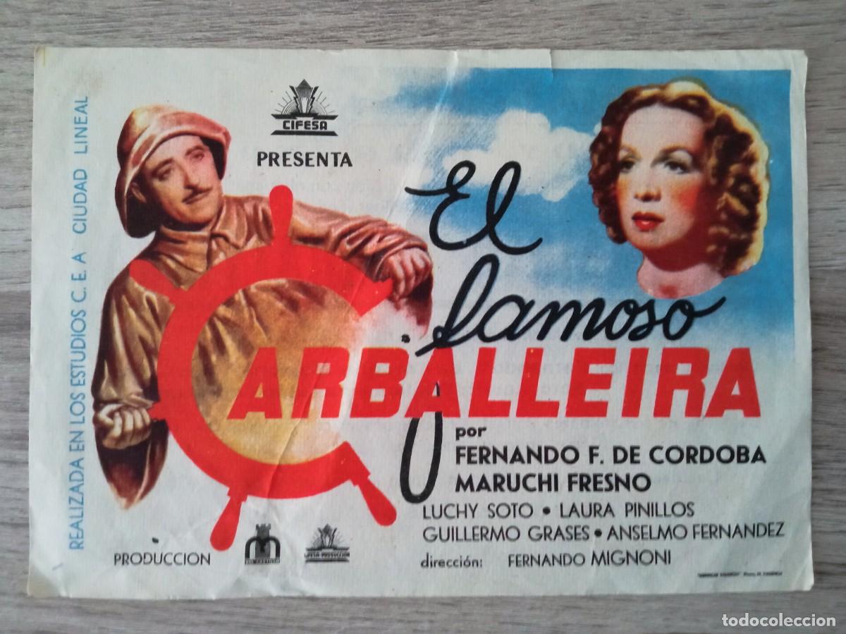 Cine: EL FAMOSO CARBALLEIRA, FERNANDO F.DE CORDOBA, CINEMA GOYA, ZARAGOZA