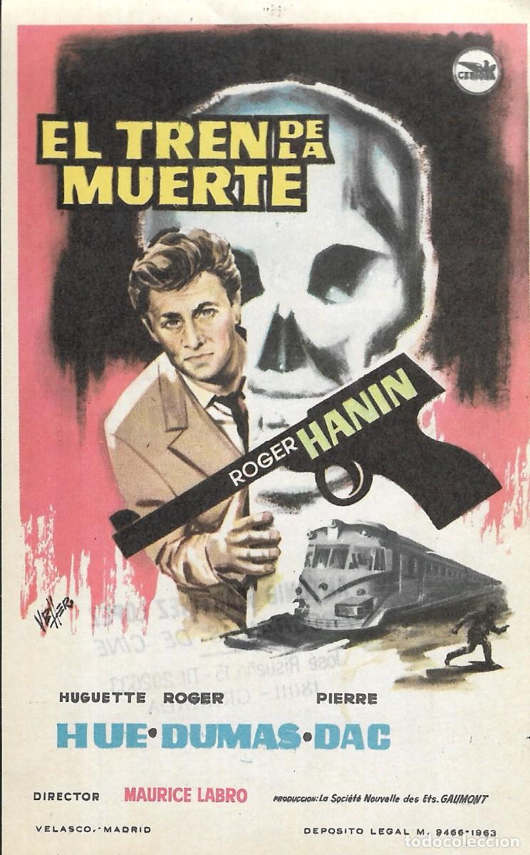 Cine: PROGRAMA DE CINE - EL TREN DE LA MUERTE - ROGER HANIN - 1963 - VELLER - SIN PUBLICIDAD.