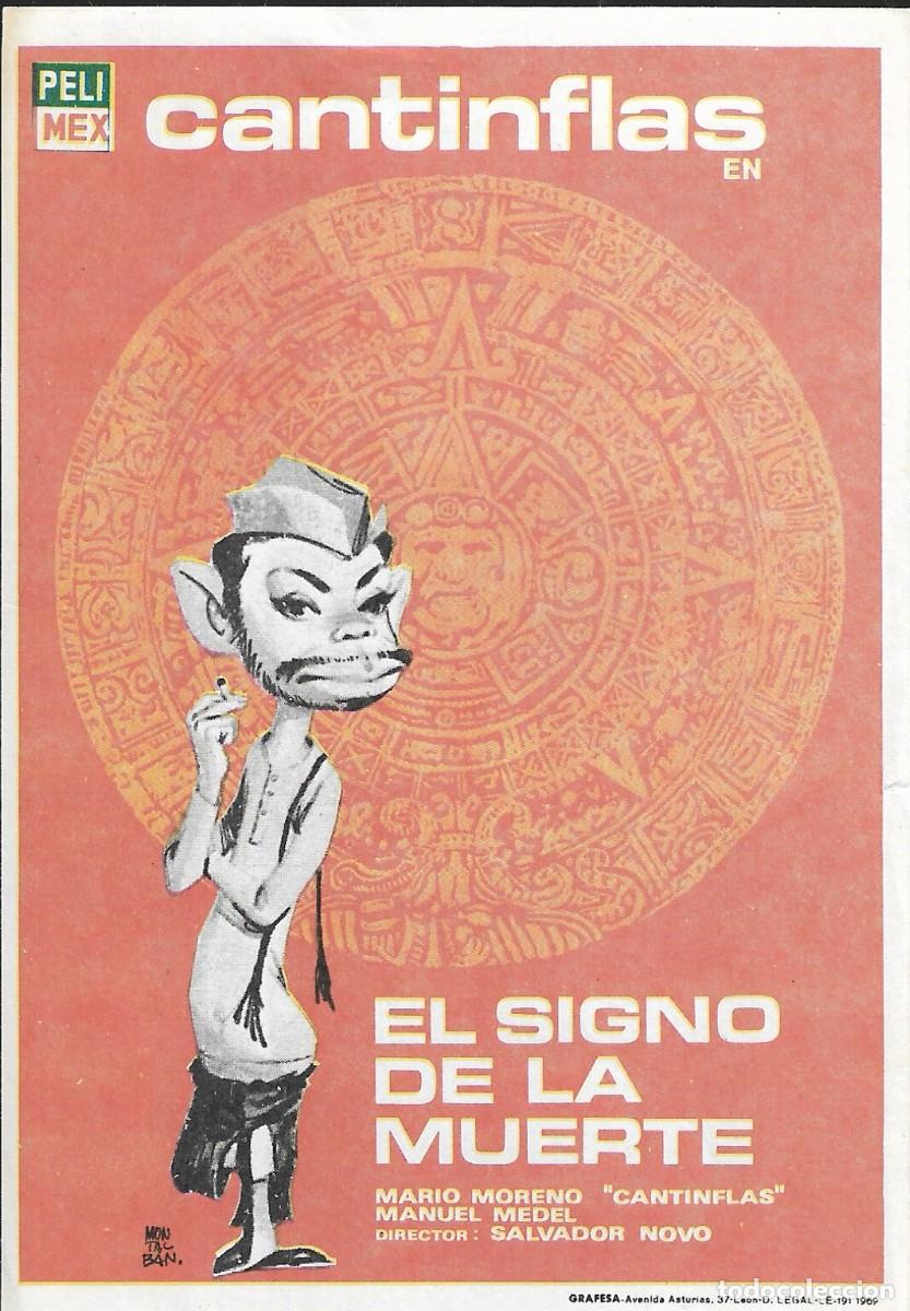 Cine: PROGRAMA DE CINE - EL SIGNO DE LA MUERTE - MARIO MORENO CANTINFLAS - 1969 - MONTALB&Aacute;N - S/P.