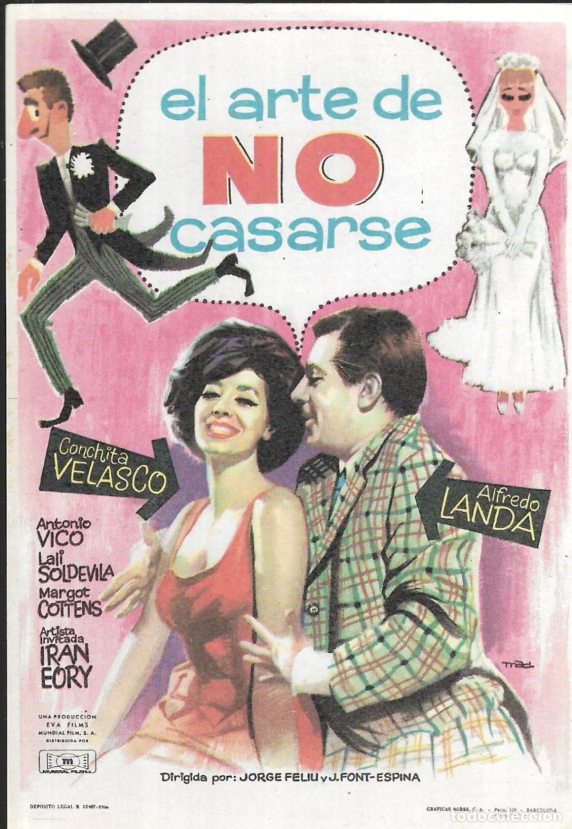 Cine: PROGRAMA DE CINE - EL ARTE DE NO CASARSE - ALFREDO LANDA, CONCHITA VELASCO - 1966 - MAC - S/P.