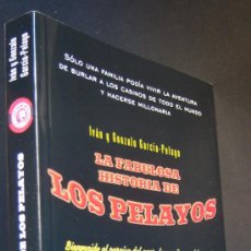 Cine: LA FABULOSA HISTORIA DE LOS PELAYOS. CÓMO BURLARON A LOS CASINOS. GONZALO GARCÍA PELAYO. Lote 28275408