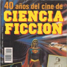 Cine: 40 AÑOS DE CINE DE CIENCIA-FICCIÓN