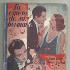 Cine: LA ESPOSA DE SU HERMANO. ROBERT TAYLOR, BARBARA STANWYCH, W.S.VAN DYKE. EDICIONES BISTAGNE, 1939. Lote 133306830